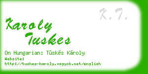 karoly tuskes business card